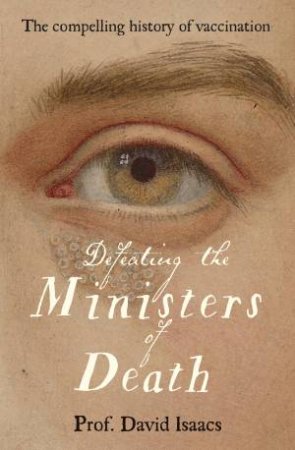Defeating The Ministers Of Death by David Isaacs