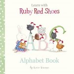 Learn With Ruby Red Shoes Alphabet Book