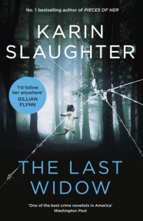 The Last Widow by Karin Slaughter