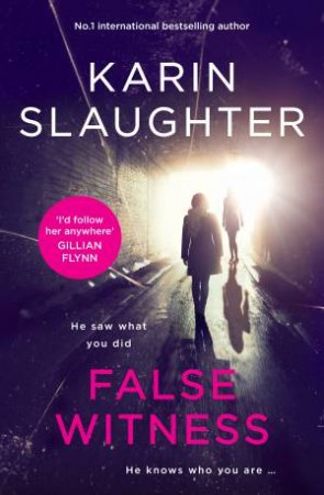 False Witness by Karin Slaughter