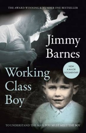Working Class Boy by Jimmy Barnes