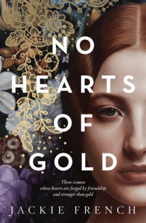 No Hearts Of Gold by Jackie French