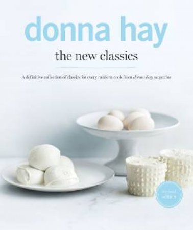 The New Classics by Donna Hay