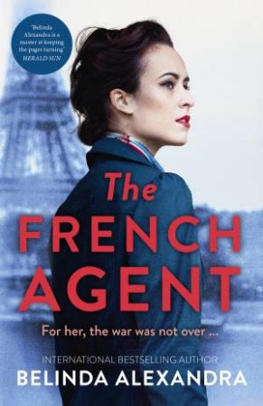 The French Agent by Belinda Alexandra