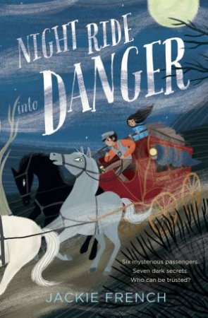 Night Ride Into Danger by Jackie French