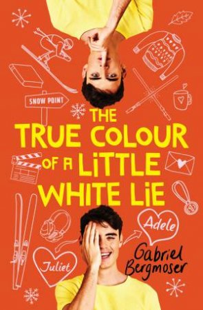 The True Colour Of A Little White Lie by Gabriel Bergmoser