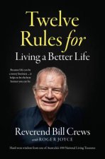 12 Rules For Living A Better Life