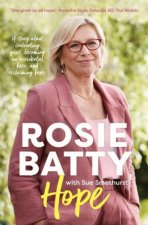 Hope The inspiring and deeply moving new book about finding peace from the bestselling author of A MOTHERS STORY for readers of Leigh Sales J