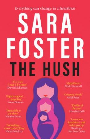 The Hush by Sara Foster