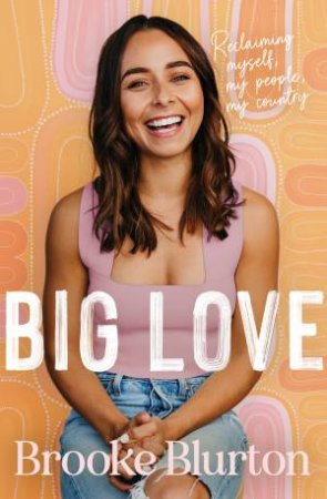 Big Love by Brooke Blurton