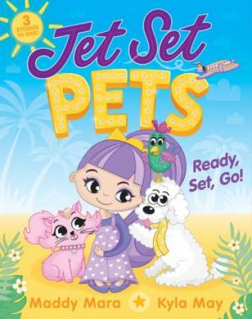 Ready, Set, Go! by Maddy Mara & Kyla May