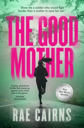 The Good Mother by Rae Cairns