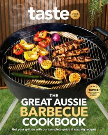 The Great Aussie Barbecue Cookbook by taste.com.au