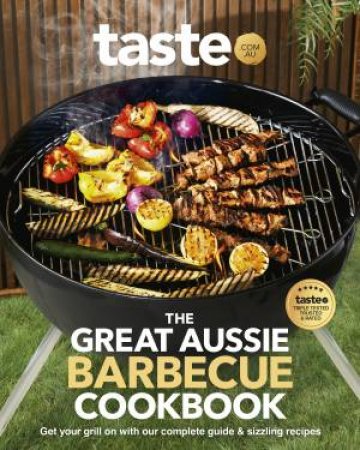 The Great Aussie Barbecue Cookbook by taste.com.au