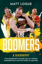 The Boomers A biography