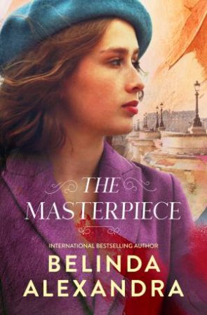 The Masterpiece by Belinda Alexandra