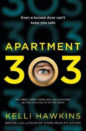 Apartment 303 by Kelli Hawkins