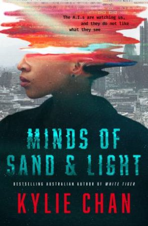 Minds Of Sand And Light by Kylie Chan