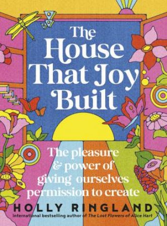 The House That Joy Built