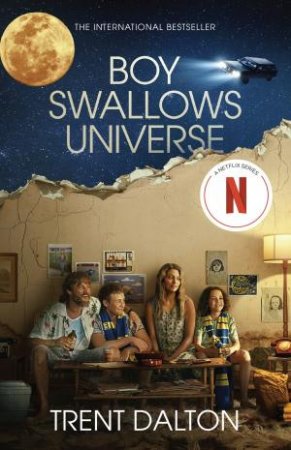 Boy Swallows Universe by Trent Dalton