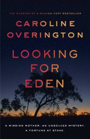 Looking For Eden by Caroline Overington