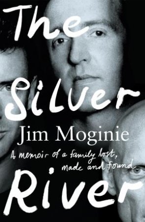 The Silver River by Jim Moginie