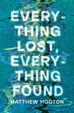Everything Lost Everything Found