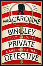 Miss Caroline Bingley Private Detective