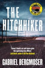 The Hitchhiker The gripping and terrifying new outback thriller from the bestselling author of THE CARETAKER for readers of JP Pomare Chr
