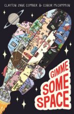 Gimme Some Space The Marvellous Submarine 2 The brand new whacky illustrated fiction book for fans of THE BAD GUYS and THE TREEHOUSE seri