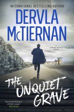 The Unquiet Grave The new novel in the thrilling Irish detective seriesfrom the bestselling author of THE RUIN and WHAT HAPPENED TO NINA for f
