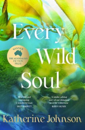 Every Wild Soul by Katherine Johnson