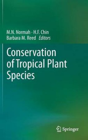 Conservation of Tropical Plant Species by Unknown