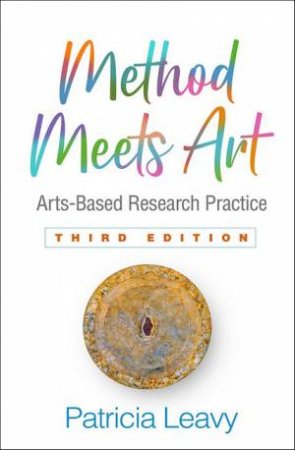 Method Meets Art, Third Edition by Patricia Leavy