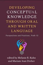 Developing Conceptual Knowledge Through Oral And Written Language