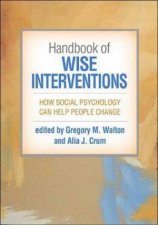 Handbook Of Wise Interventions
