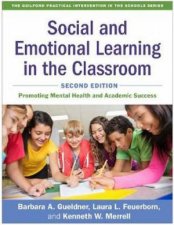 Social And Emotional Learning In The Classroom