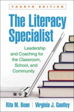 The Literacy Specialist 4th Ed