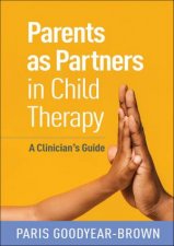 Parents As Partners In Child Therapy