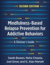 MindfulnessBased Relapse Prevention For Addictive Behaviors