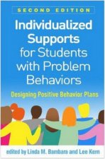 Individualized Supports For Students With Problem Behaviors 2nd Ed