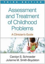 Assessment And Treatment Of Childhood Problems 3rd Ed