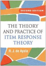 The Theory And Practice Of Item Response Theory 2nd Ed