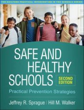 Safe And Healthy Schools 2nd Ed