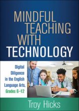 Mindful Teaching With Technology