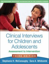 Clinical Interviews For Children And Adolescents 3rd Ed