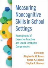 Measuring Noncognitive Skills In School Settings