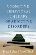 CognitiveBehavioral Therapy Of Addictive Disorders