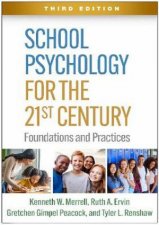 School Psychology For The 21st Century