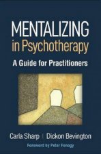 Mentalizing In Psychotherapy